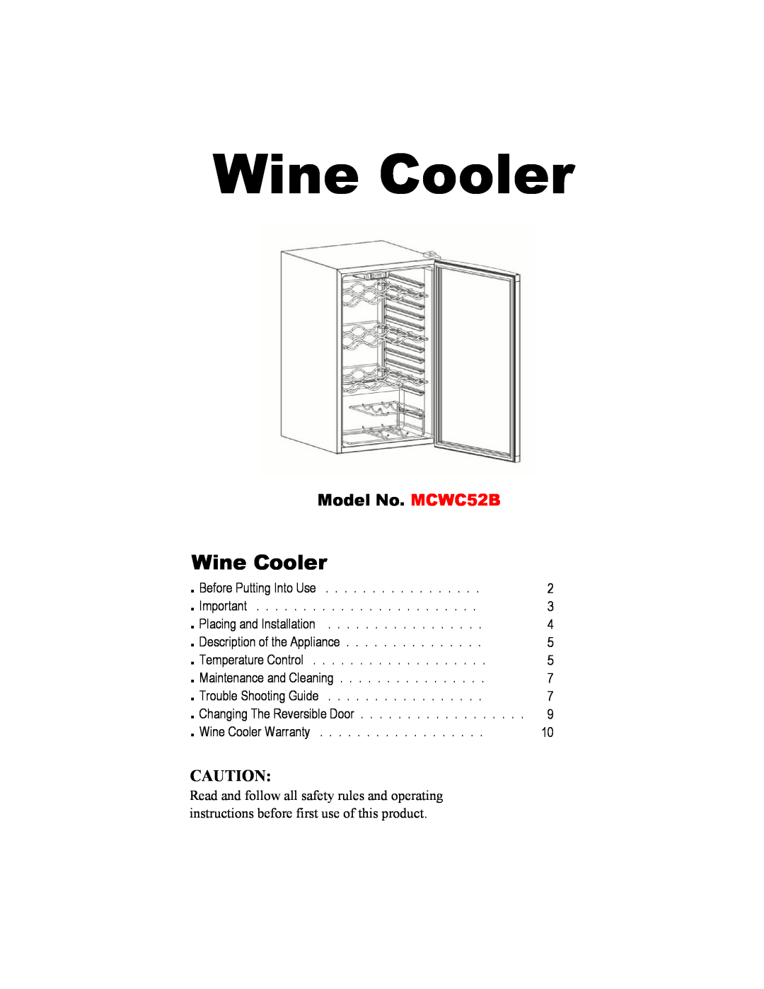 Magic Chef warranty Wine Cooler, Model No. MCWC52B 