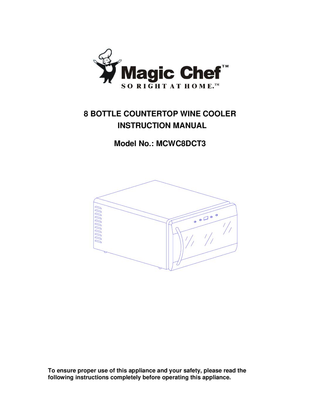 Magic Chef MCWC8DCT3 instruction manual Bottle Countertop Wine Cooler 