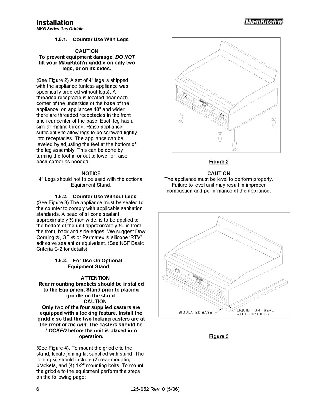 Magikitch'n MKG36, MKG72, MKG60, MKG24, MKG48 operation manual SIM Ulated Base LIQ UID Tight Seal ALL FO UR Sides 