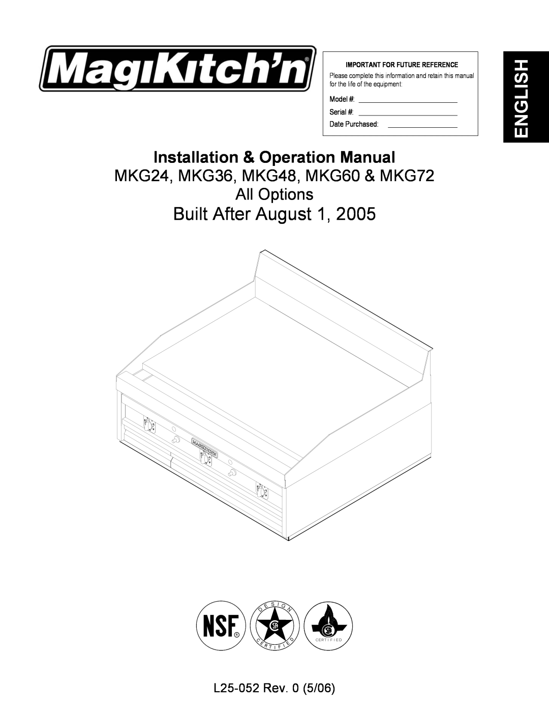 Magikitch'n MKG36, MKG72, MKG60 operation manual L25-052Rev. 0 5/06, Built After August, English, C E R T I F I E D 