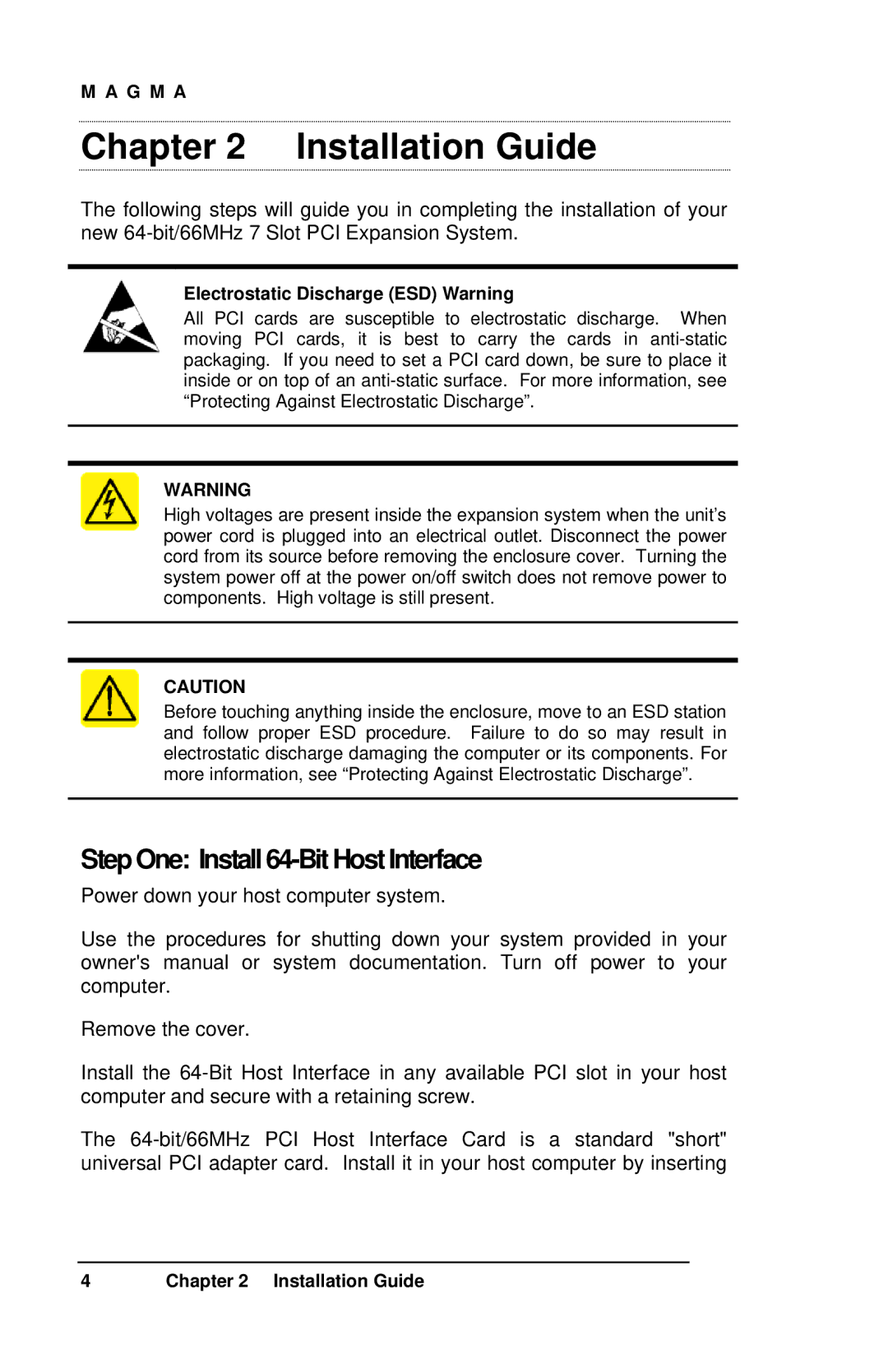 Magma 7 Slot Series user manual Installation Guide, Step One Install 64-Bit HostInterface 