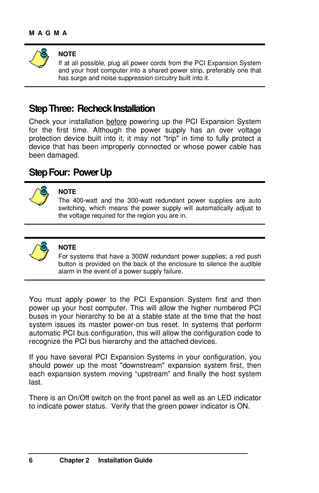 Magma 7 Slot Series user manual Step Three Recheck Installation, Step Four Power Up 