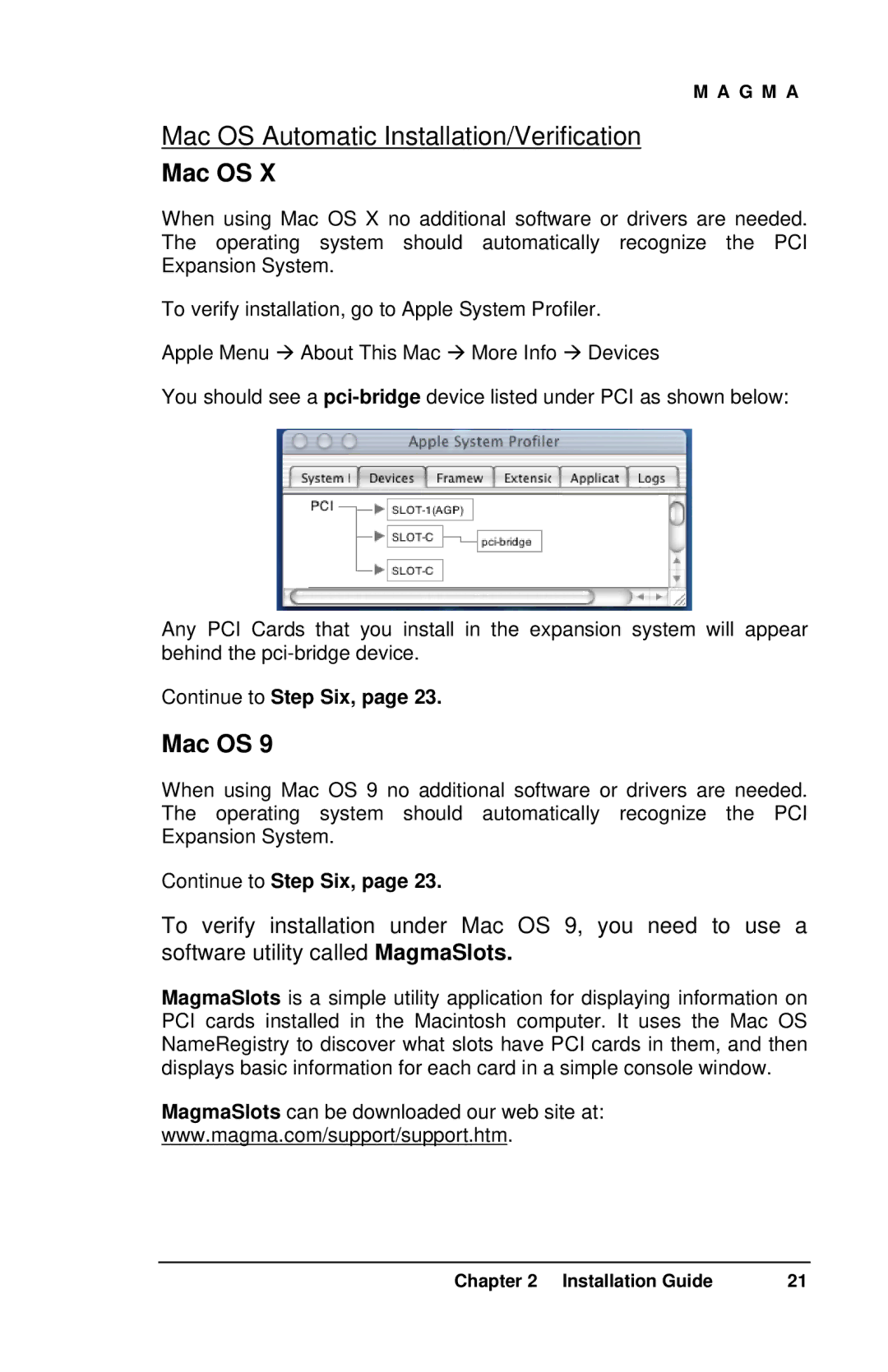 Magma 7 Slot Series user manual Mac OS Automatic Installation/Verification 