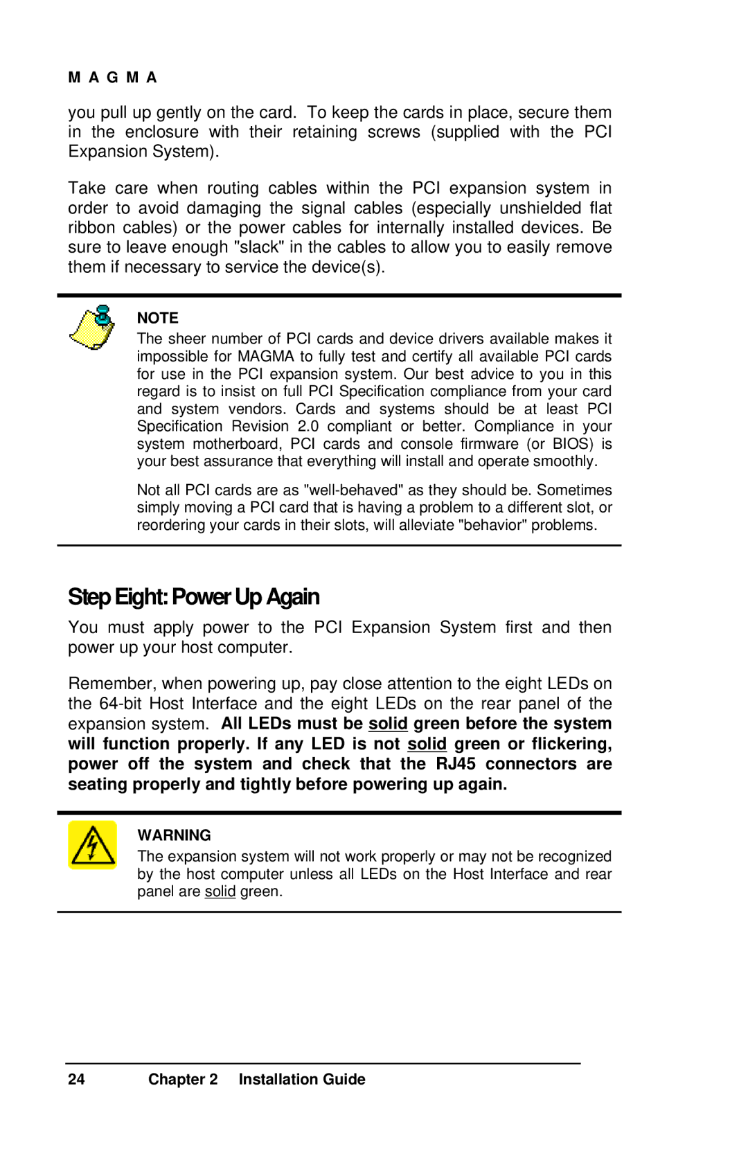 Magma 7 Slot Series user manual Step EightPower Up Again 