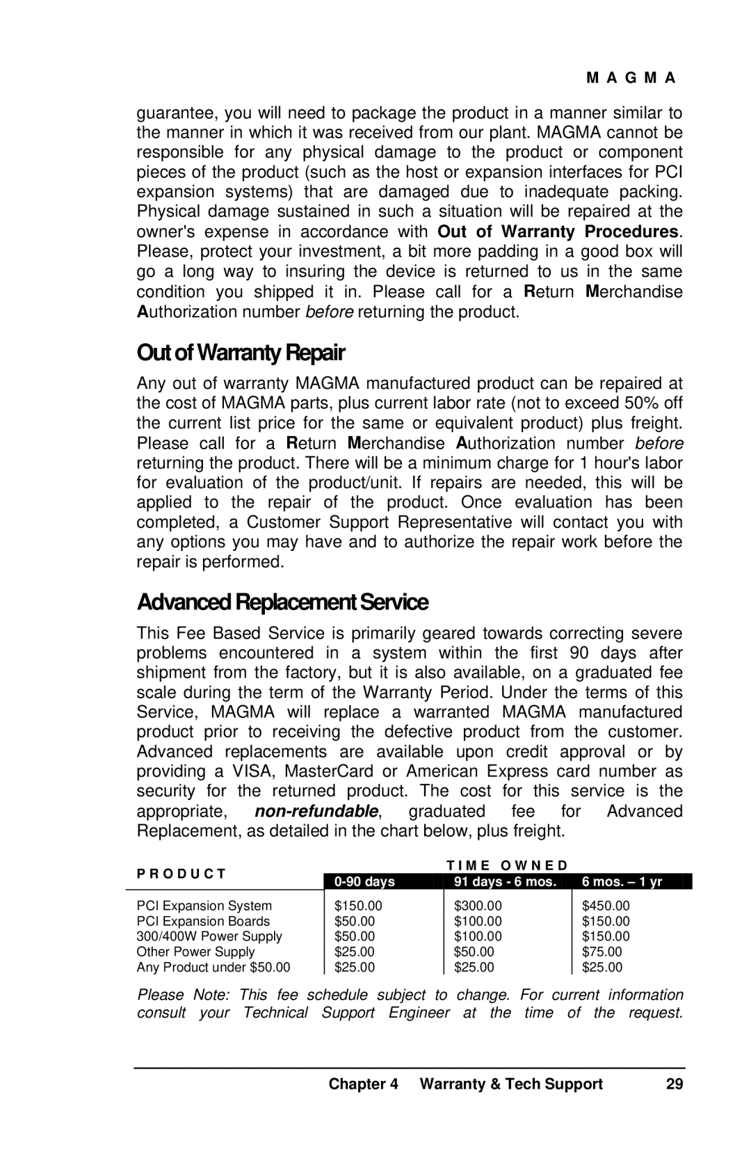 Magma 7 Slot Series user manual Outof Warranty Repair, Advanced ReplacementService 