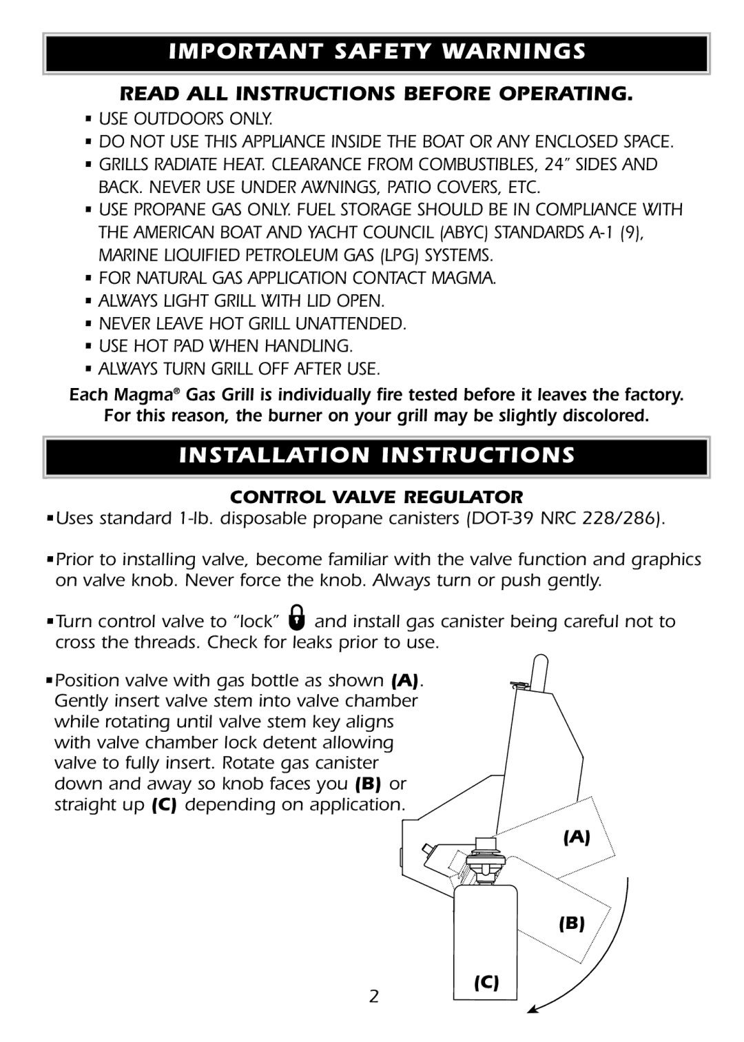 Magma A10-918 owner manual Important Safety Warnings, Installation Instructions, USE Outdoors only, Control Valve Regulator 