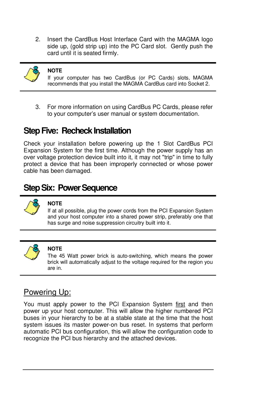 Magma CB1F manual Step Five Recheck Installation, Step Six Power Sequence, Powering Up 