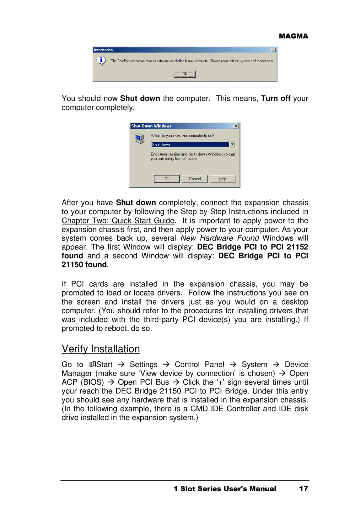 Magma CB1F manual Verify Installation 