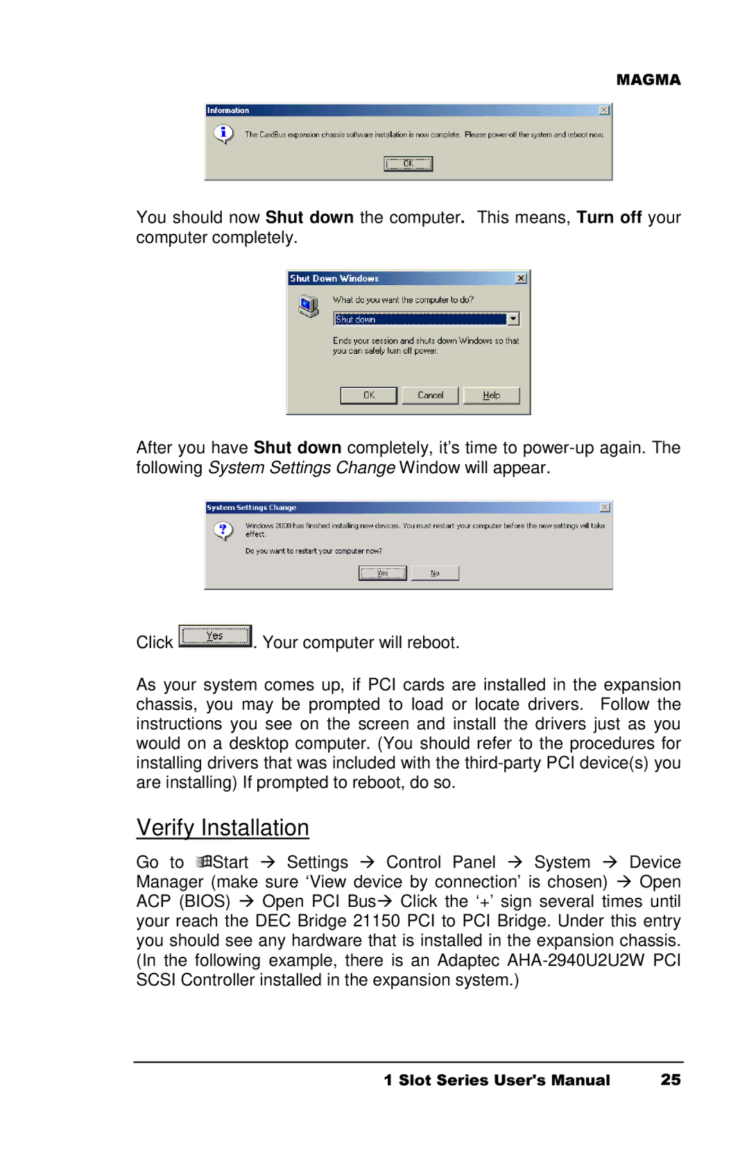 Magma CB1F manual Verify Installation 