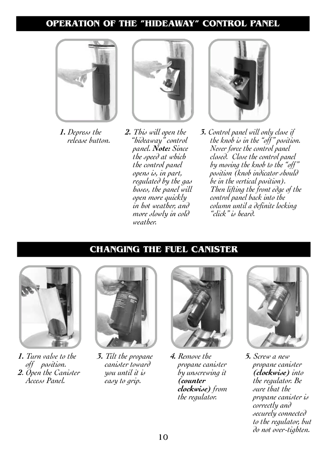 Magma DM10-016LP owner manual Operation of the Hideaway Control Panel, Changing the Fuel Canister, Clockwise into 