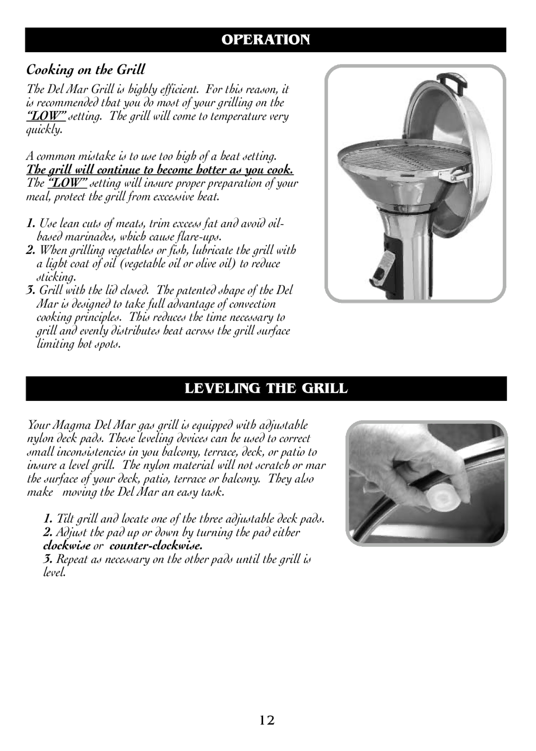 Magma DM10-016LP owner manual Operation, Leveling the Grill 