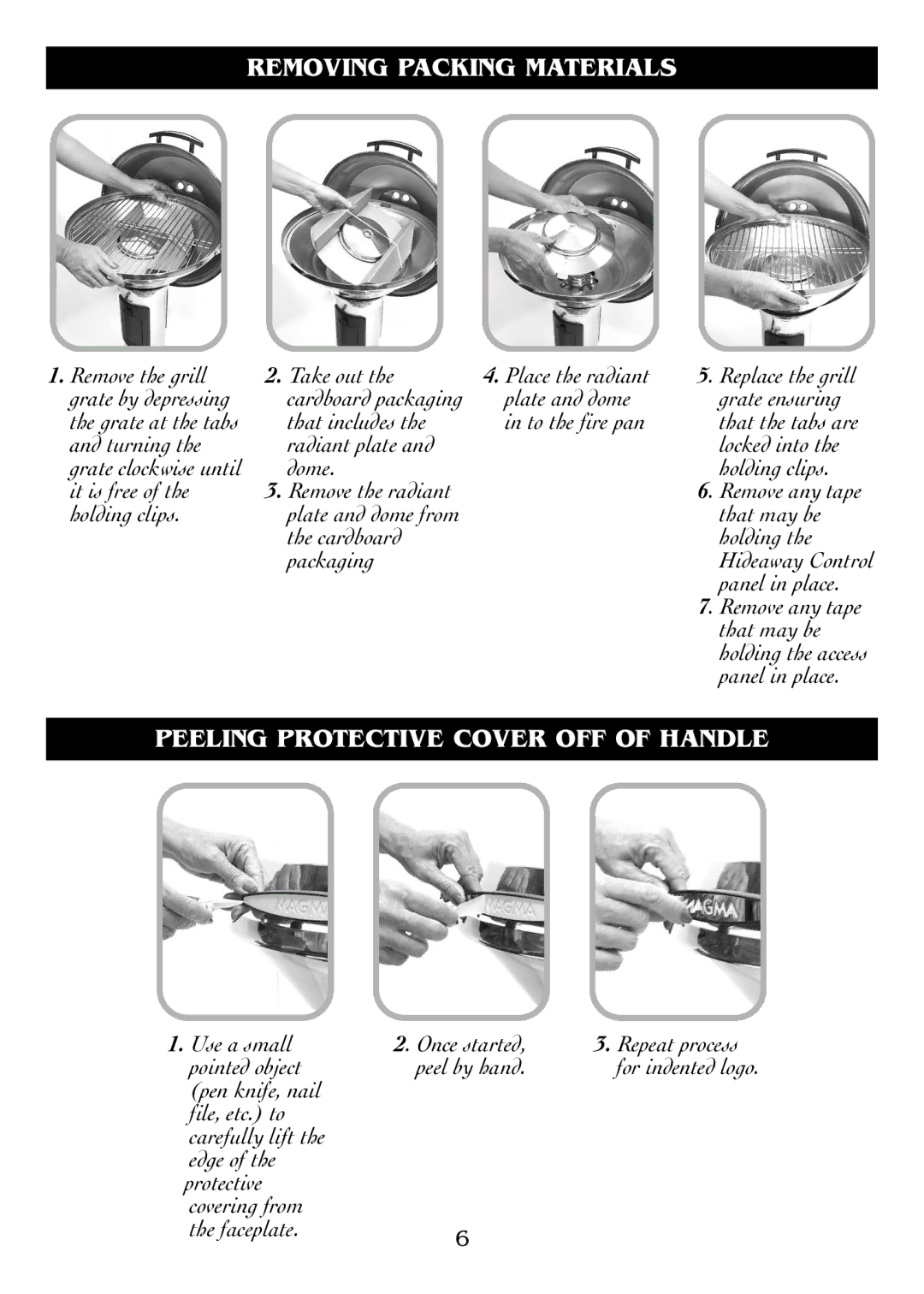 Magma DM10-016NG owner manual Removing Packing Materials, Peeling Protective Cover OFF of Handle 