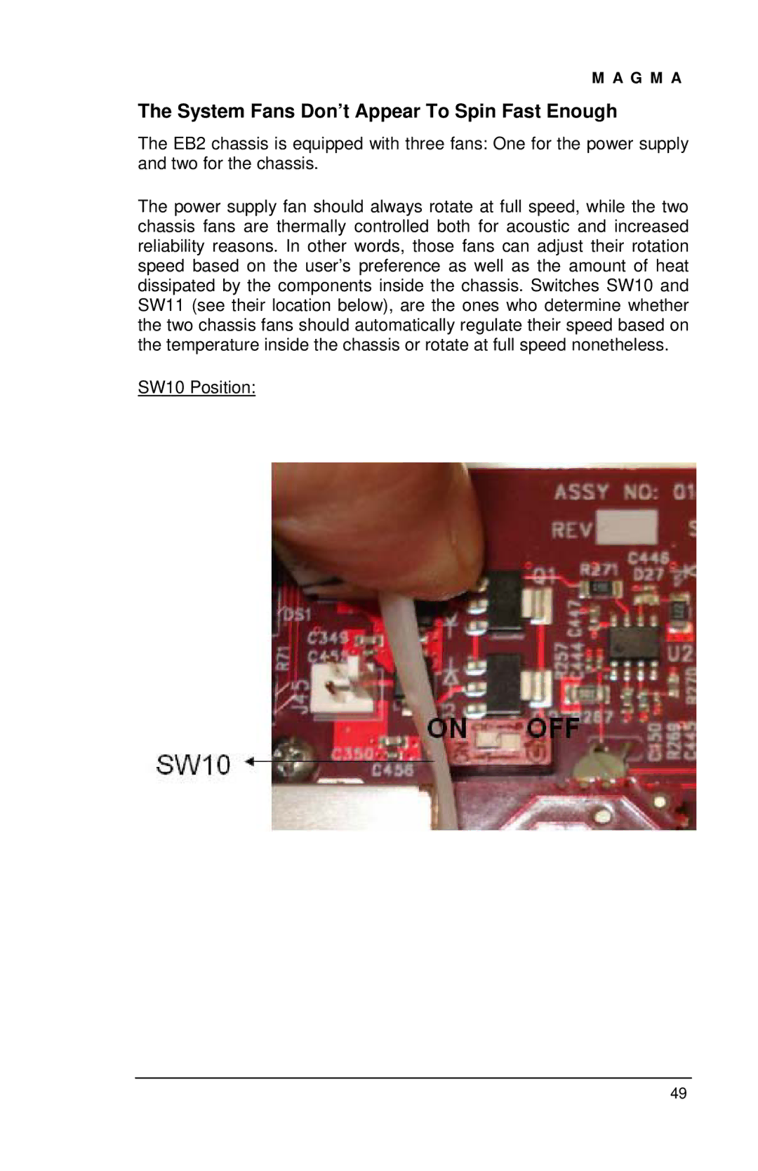 Magma EB2R user manual System Fans Don’t Appear To Spin Fast Enough 