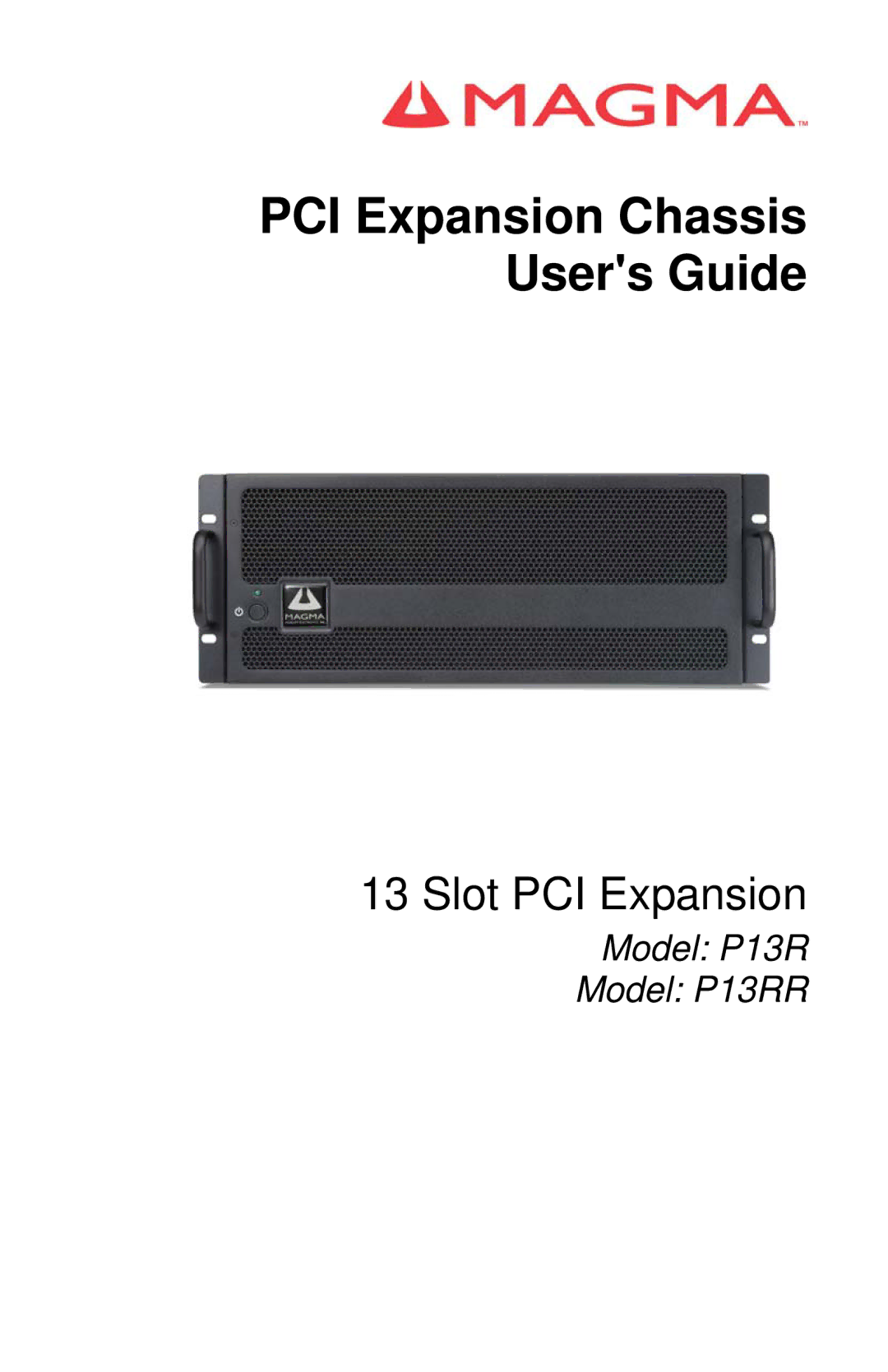 Magma P13RR manual PCI Expansion Chassis Users Guide 