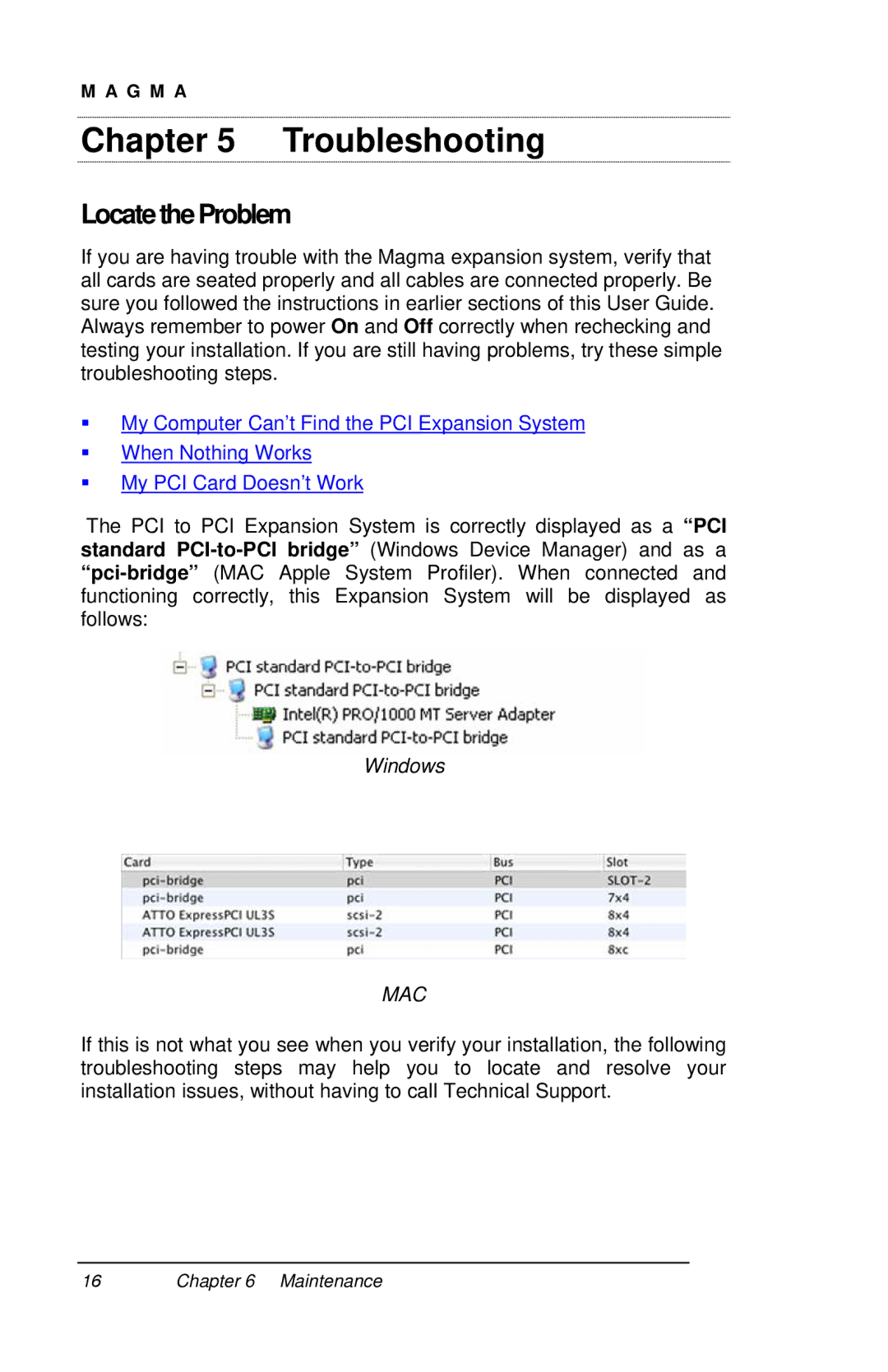 Magma P13RR manual Troubleshooting, LocatetheProblem 