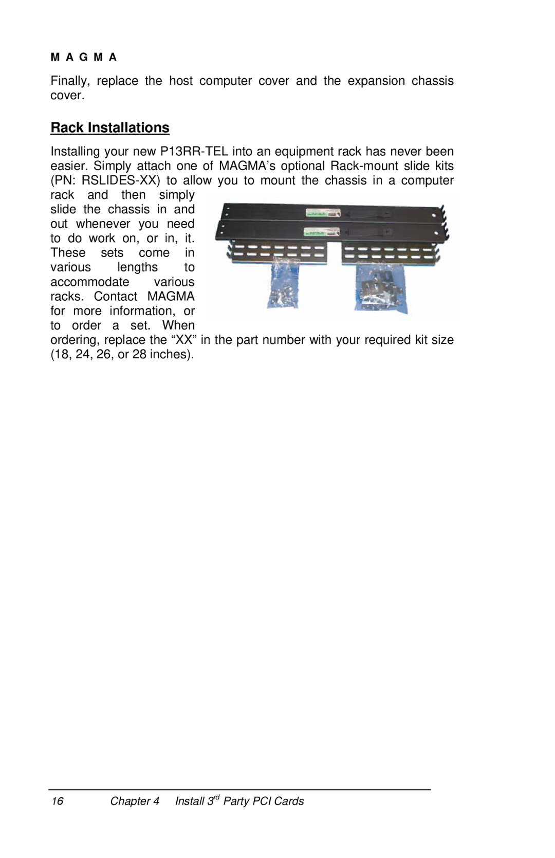 Magma P13RR-TEL user manual Rack Installations 