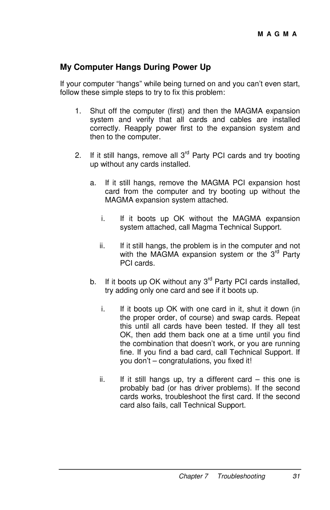 Magma P13RR-TEL user manual My Computer Hangs During Power Up 