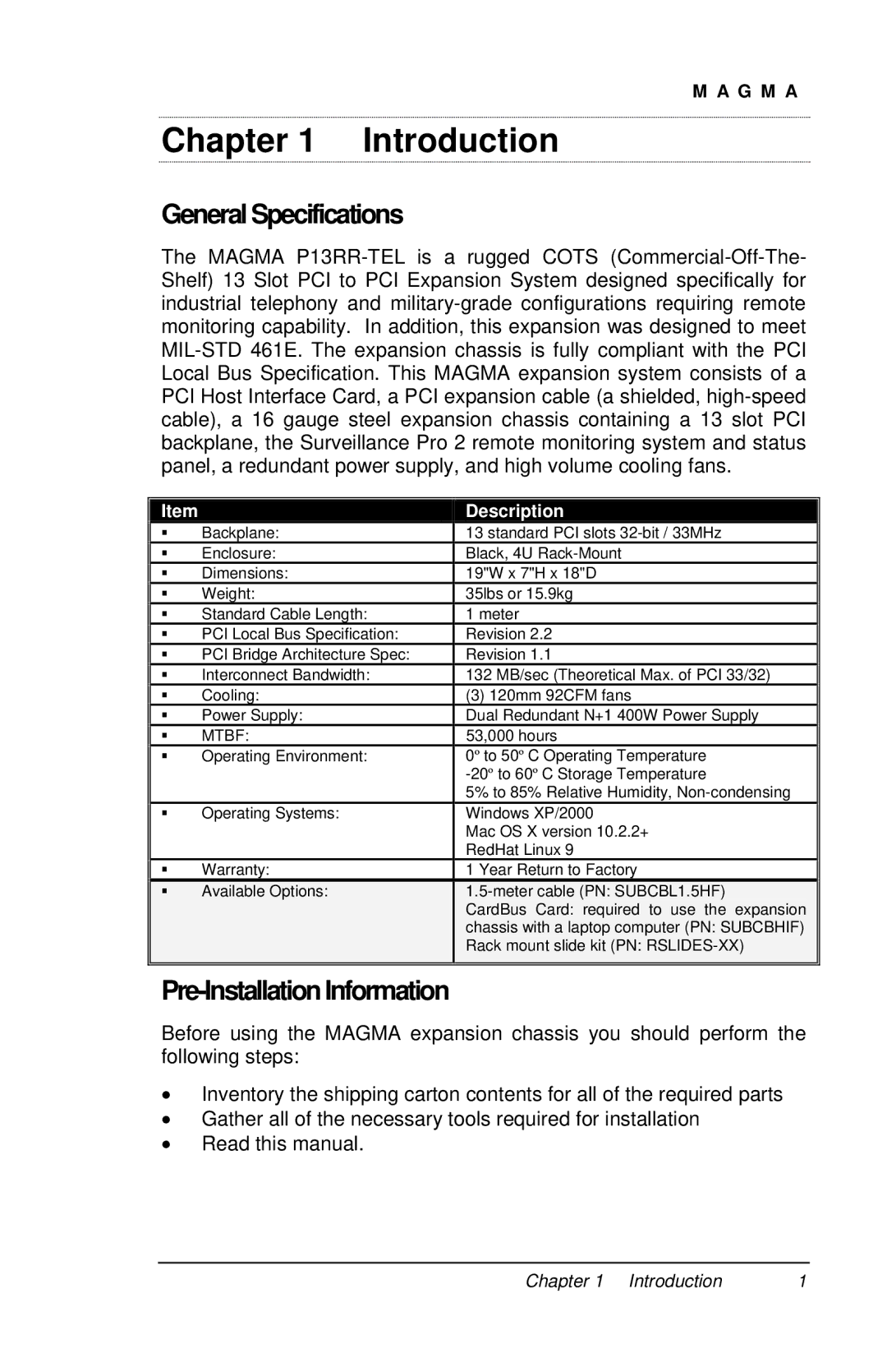 Magma P13RR-TEL user manual Introduction, General Specifications, Pre-InstallationInformation 