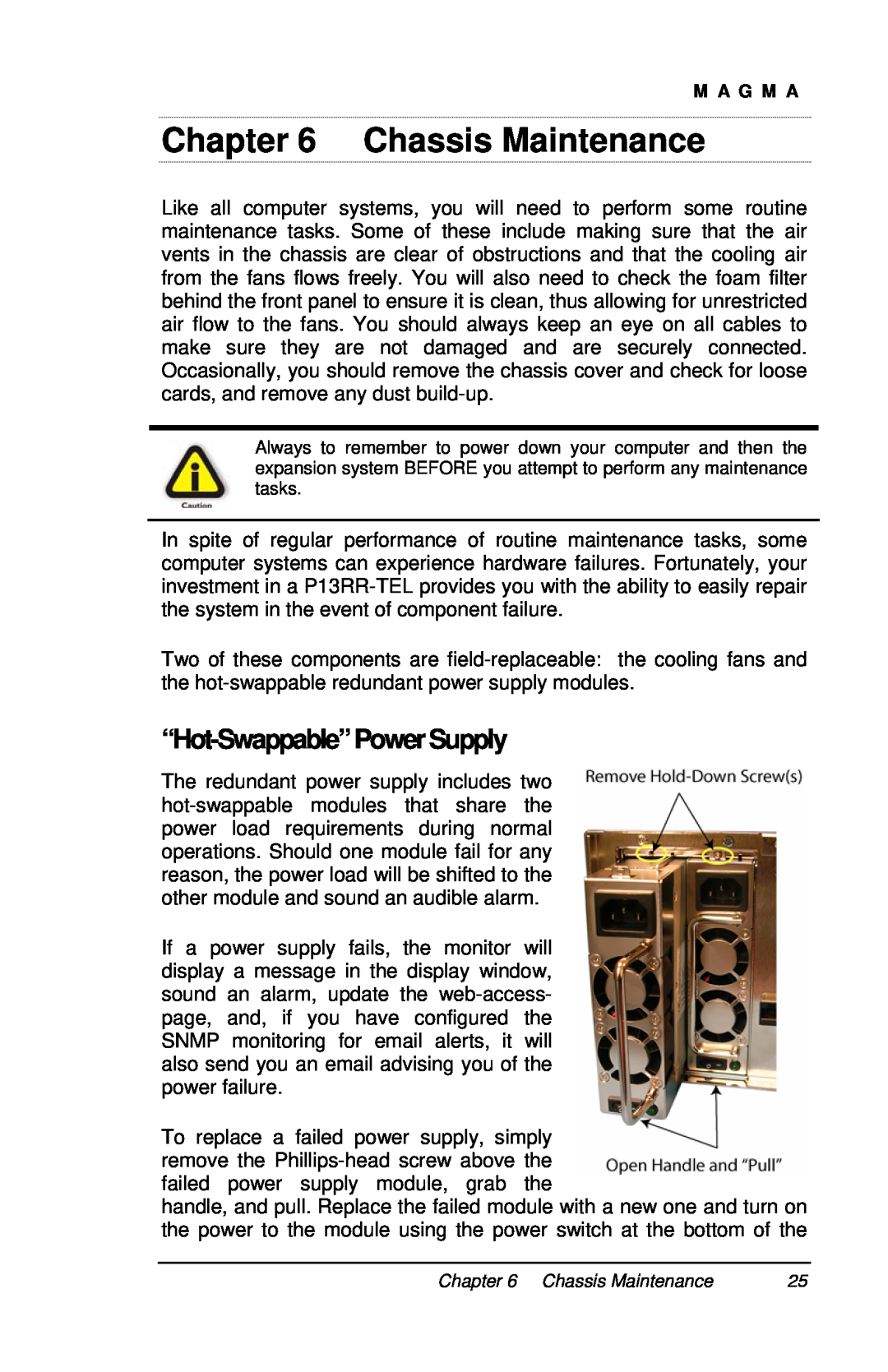 Magma P13RR-TEL user manual Chassis Maintenance, “Hot-Swappable”PowerSupply 