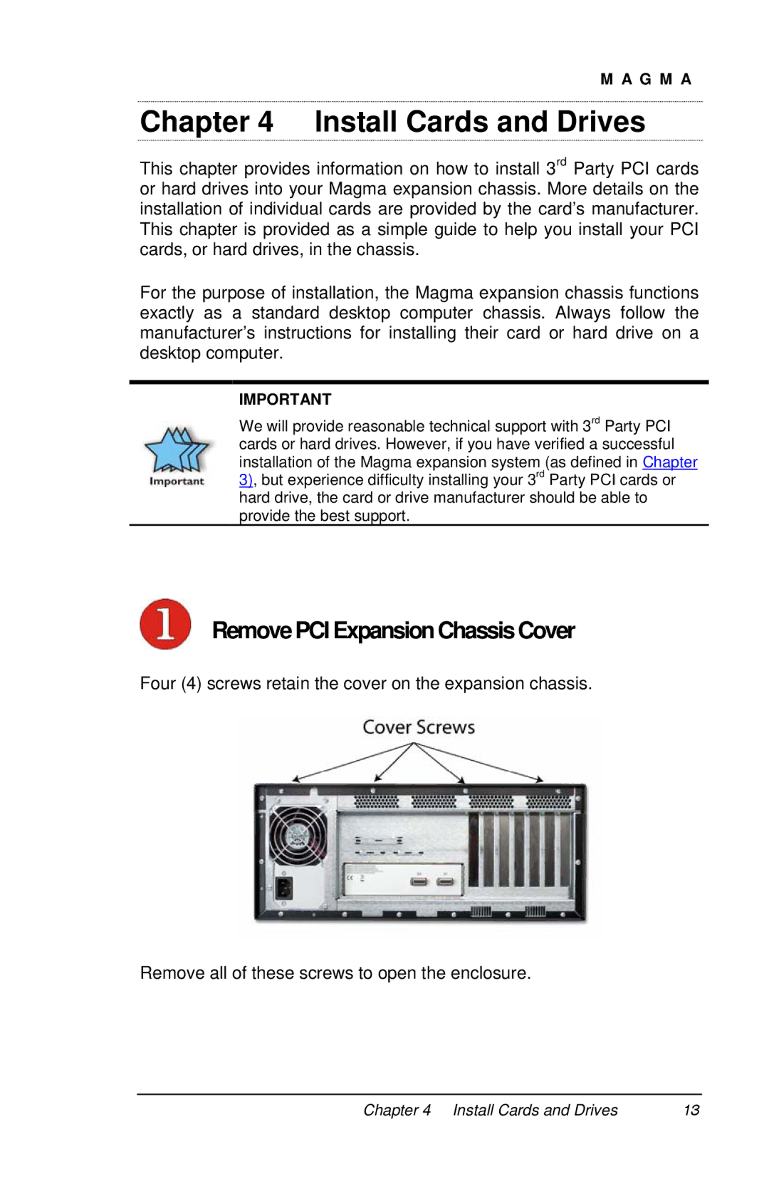 Magma PE6RR, PE6R4 user manual Install Cards and Drives, RemovePCI Expansion ChassisCover 