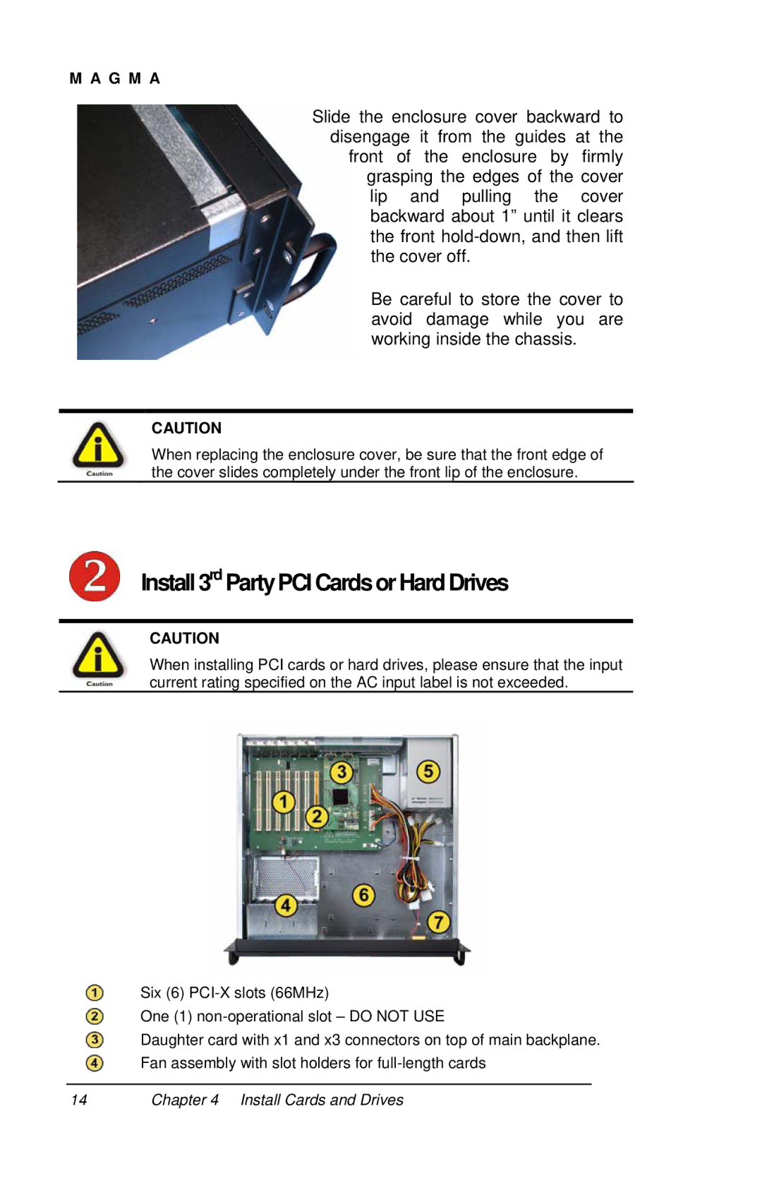 Magma PE6R4, PE6RR user manual Install 3rd PartyPCI CardsorHardDrives 