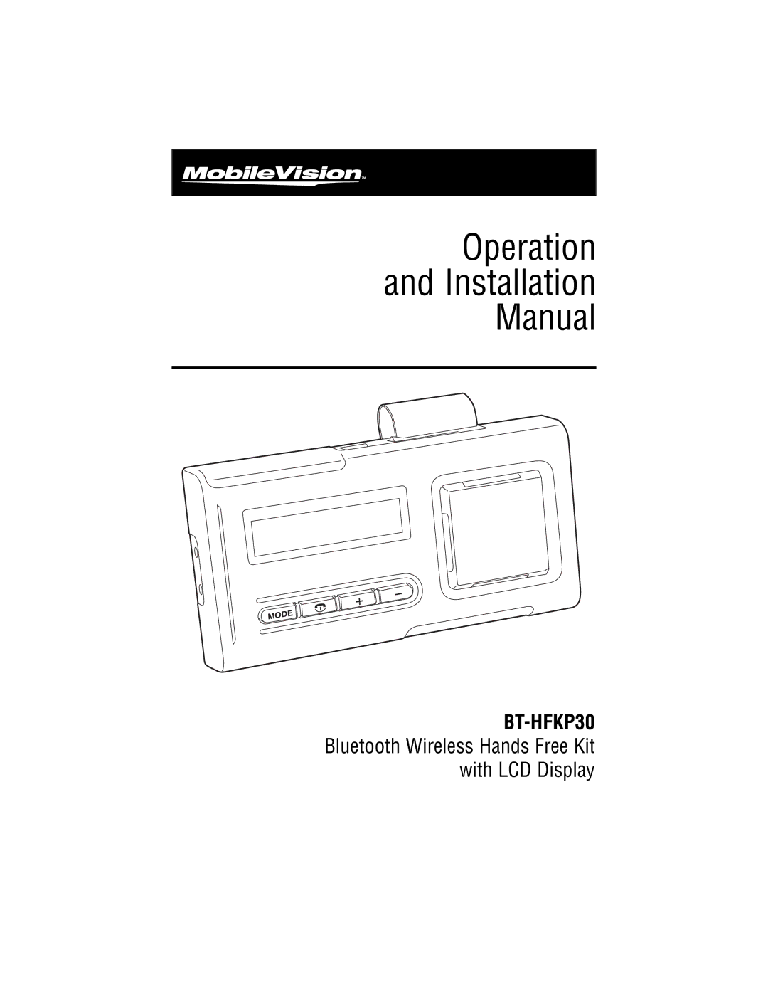 Magnadyne BT-HFKP30 installation manual Operation Installation Manual 