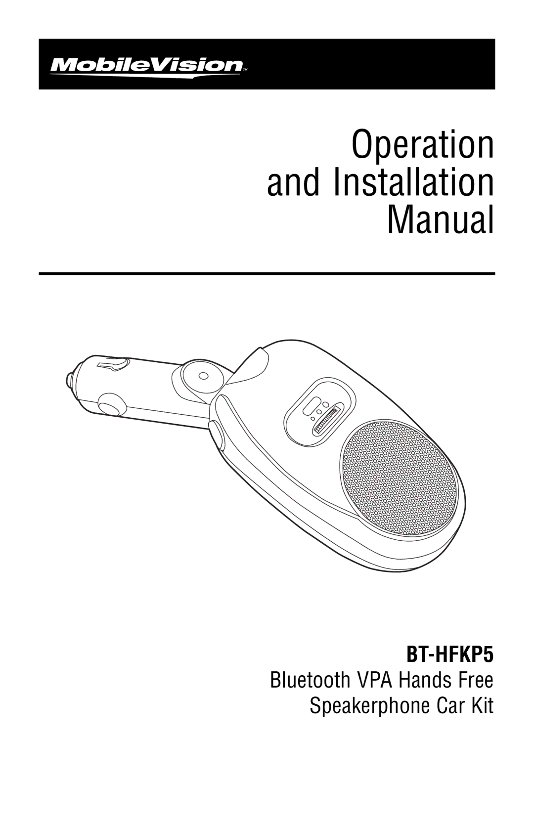 Magnadyne BT-HFKP5 installation manual Operation Installation Manual 