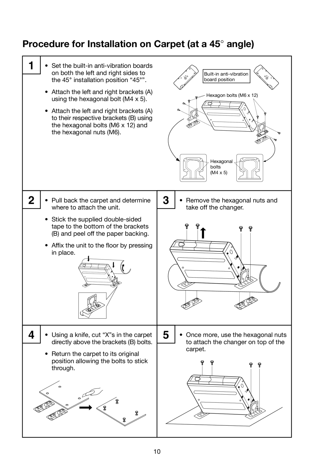 Magnadyne EAX540 manual Procedure for Installation on Carpet at a 45 angle 