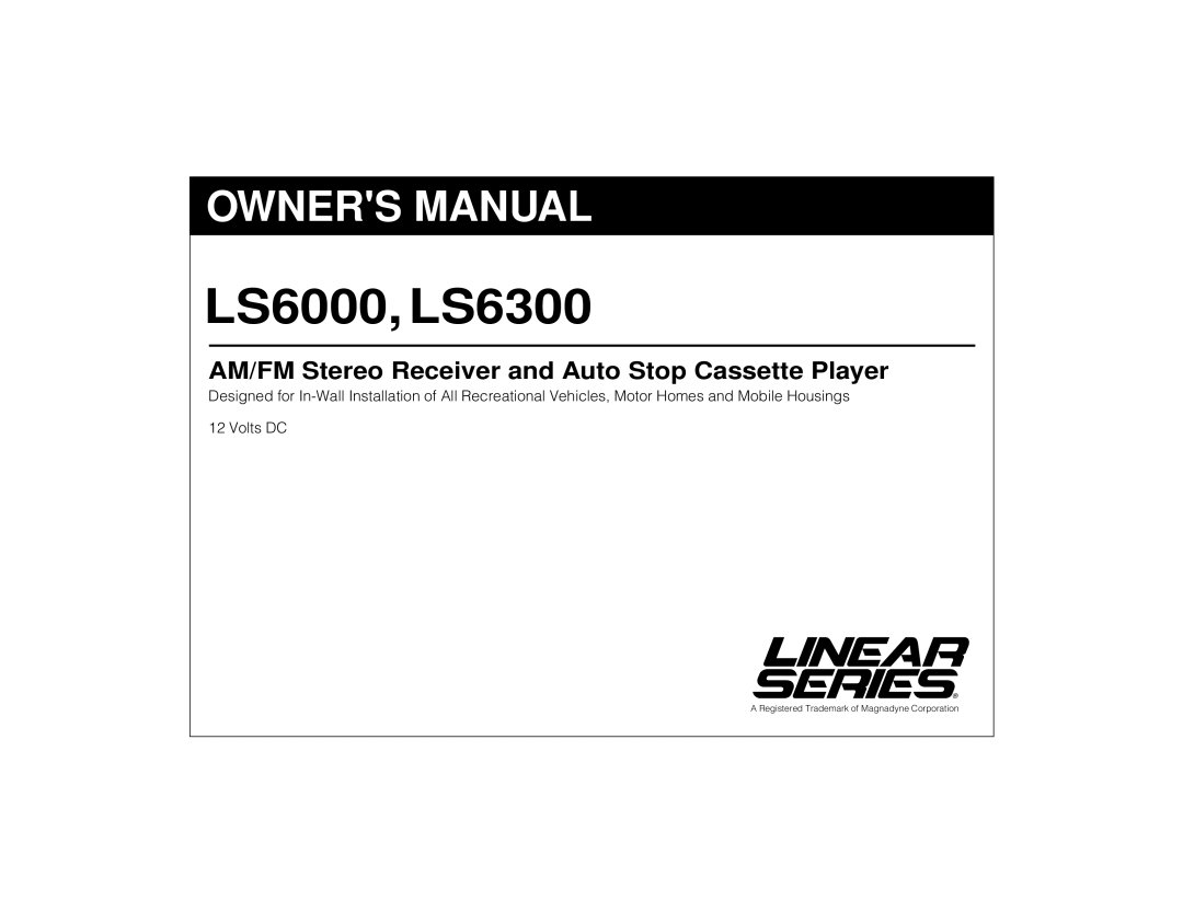 Magnadyne owner manual LS6000, LS6300 