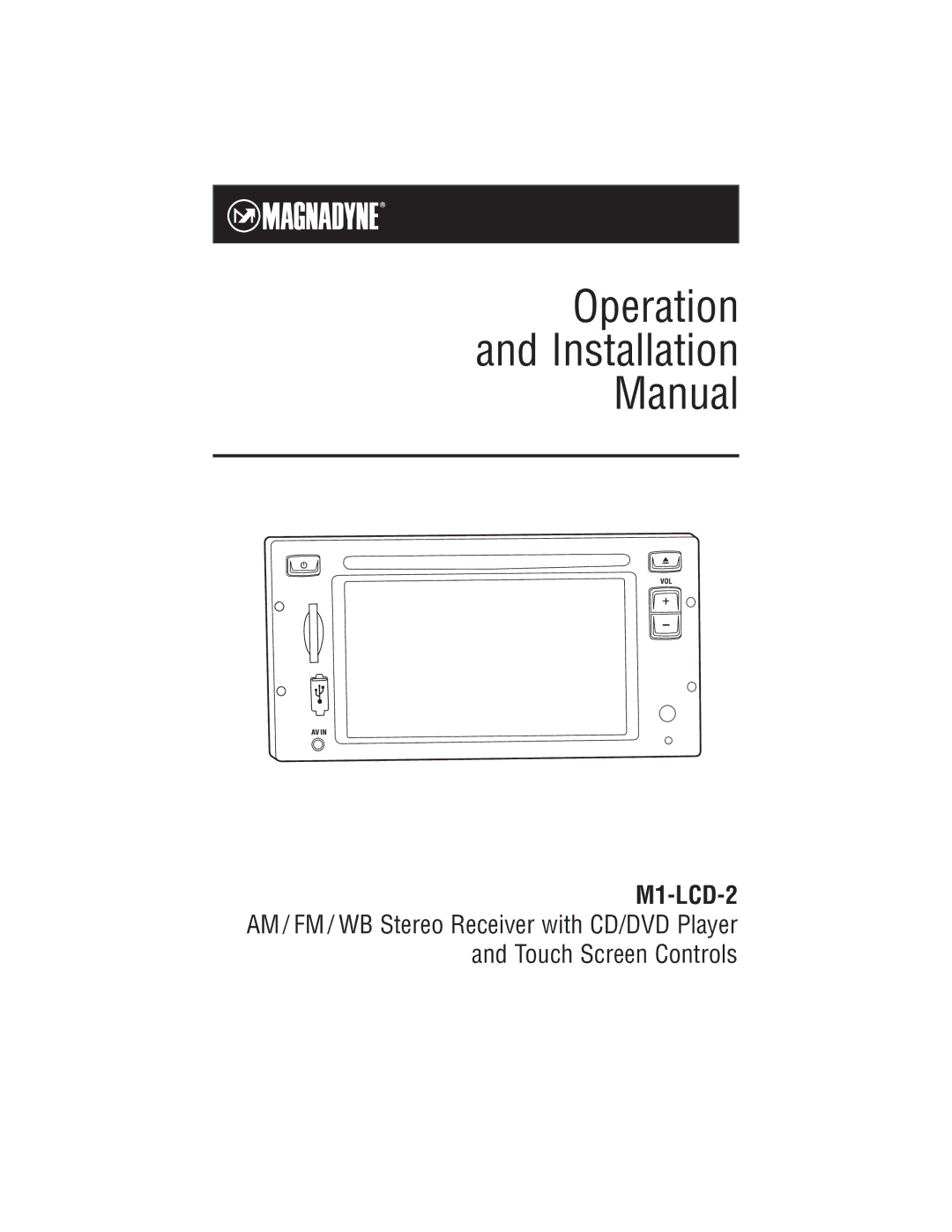 Magnadyne M1-LCD-2 installation manual Operation Installation Manual 