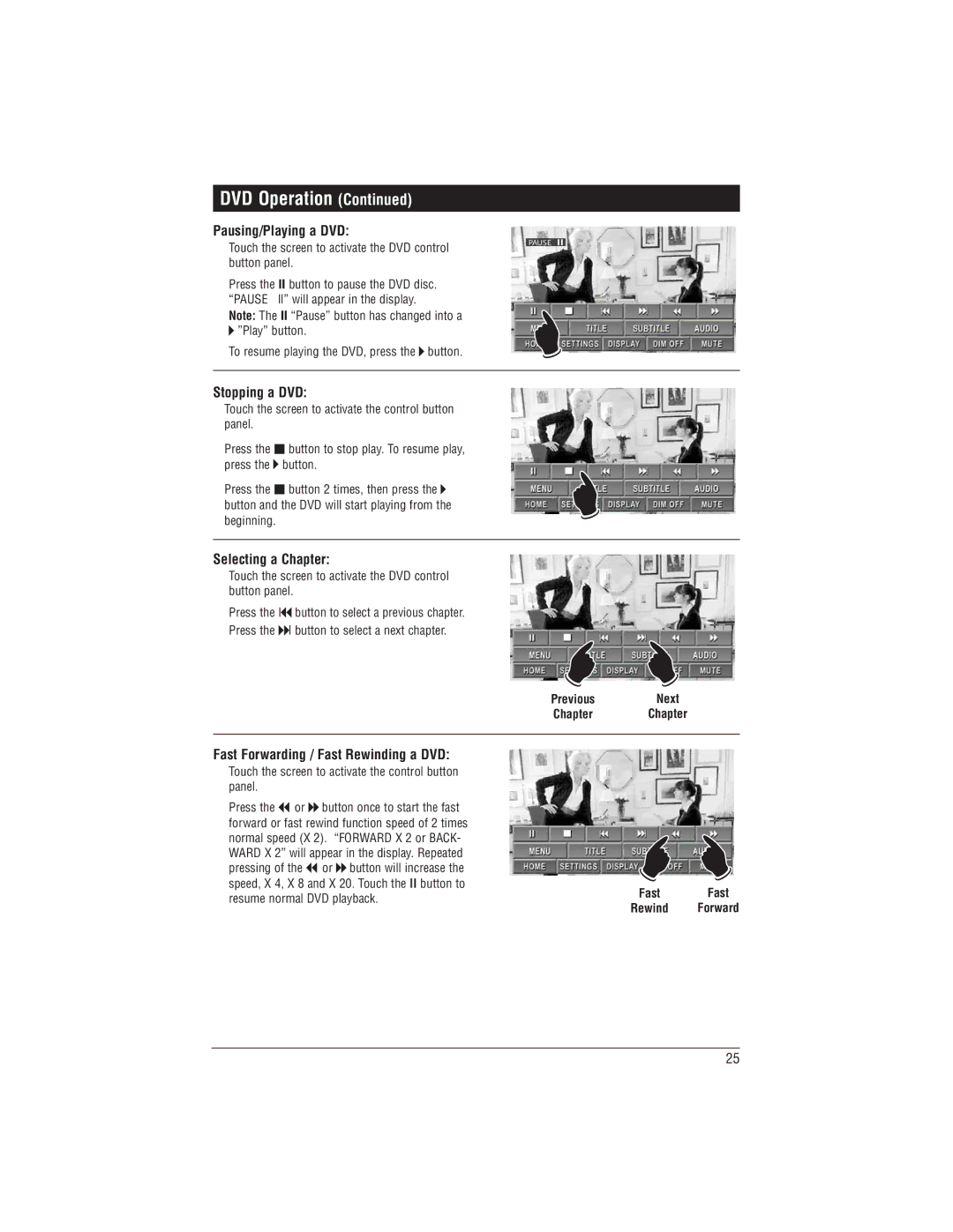 Magnadyne M1-LCD-2 Pausing/Playing a DVD, Stopping a DVD, Selecting a Chapter, Fast Forwarding / Fast Rewinding a DVD 