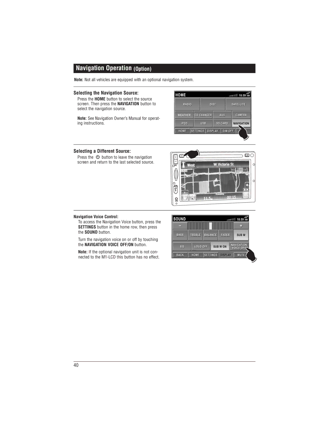 Magnadyne M1-LCD Navigation Operation Option, Selecting the Navigation Source, Selecting a Different Source 