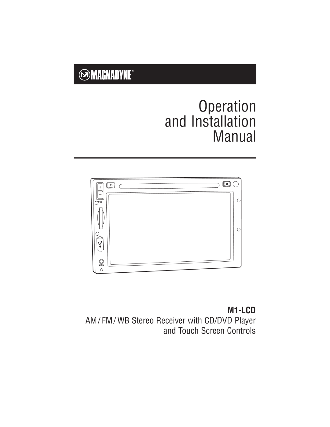 Magnadyne M1-LCD installation manual Operation and Installation Manual 