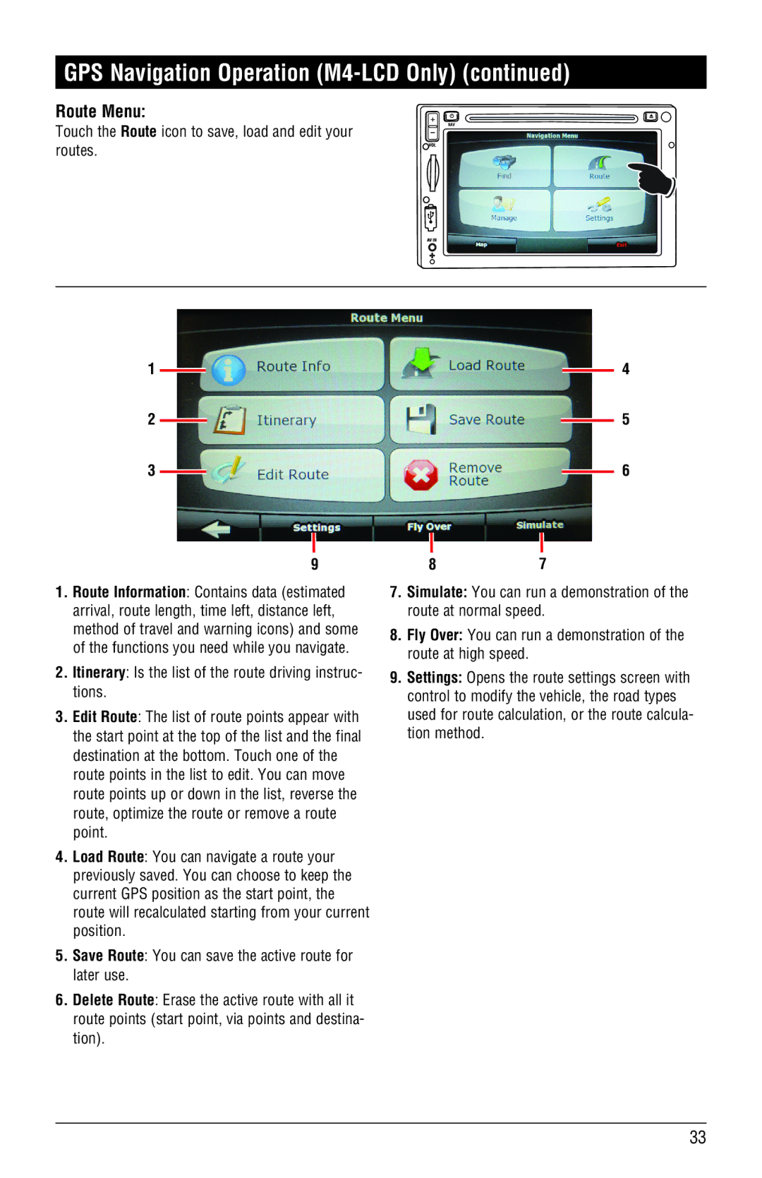 Magnadyne M3-LCD, M4-LCD installation manual Route Menu, Touch the Route icon to save, load and edit your routes 