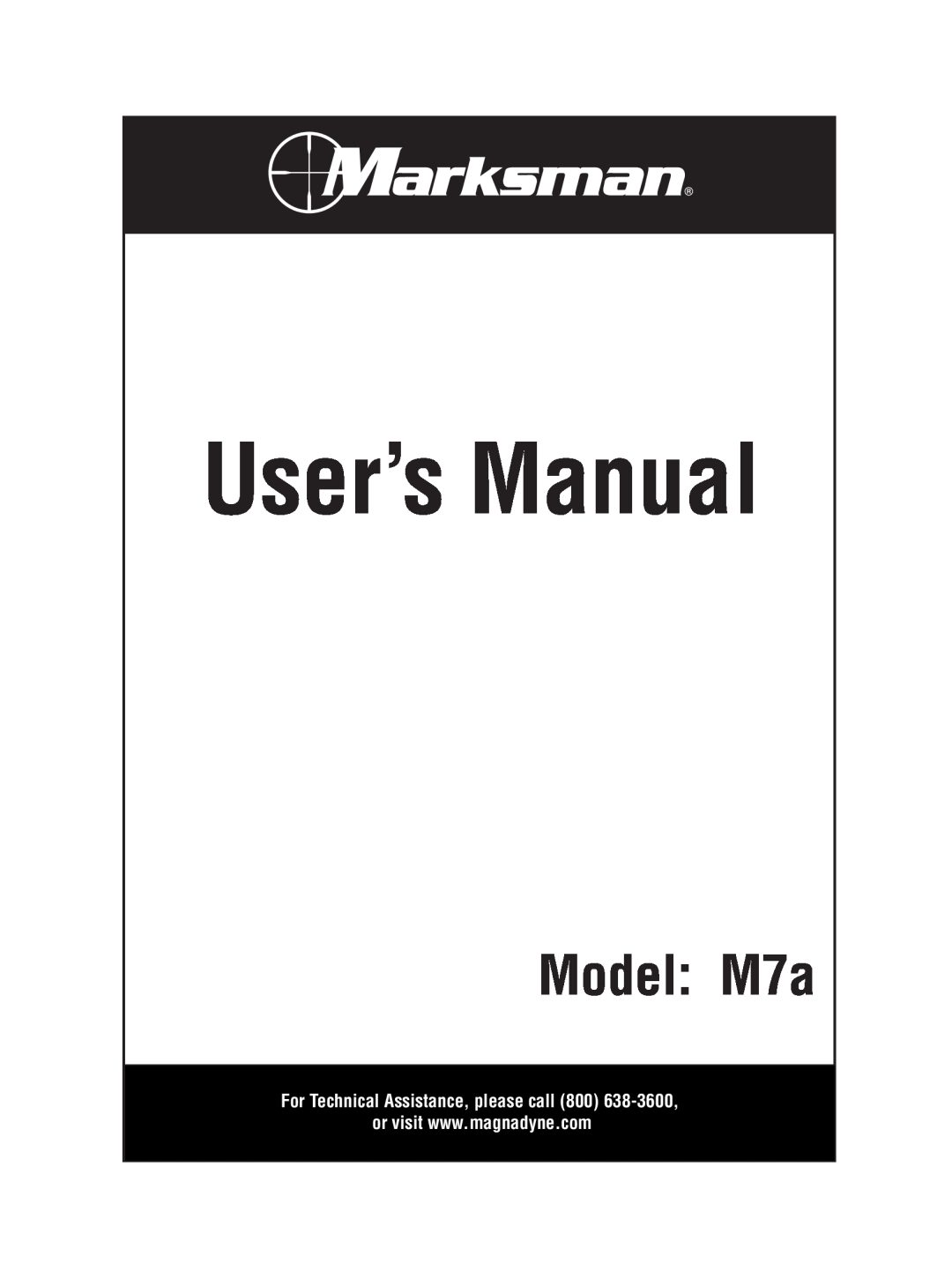 Magnadyne user manual For Technical Assistance, please call, Model M7a 