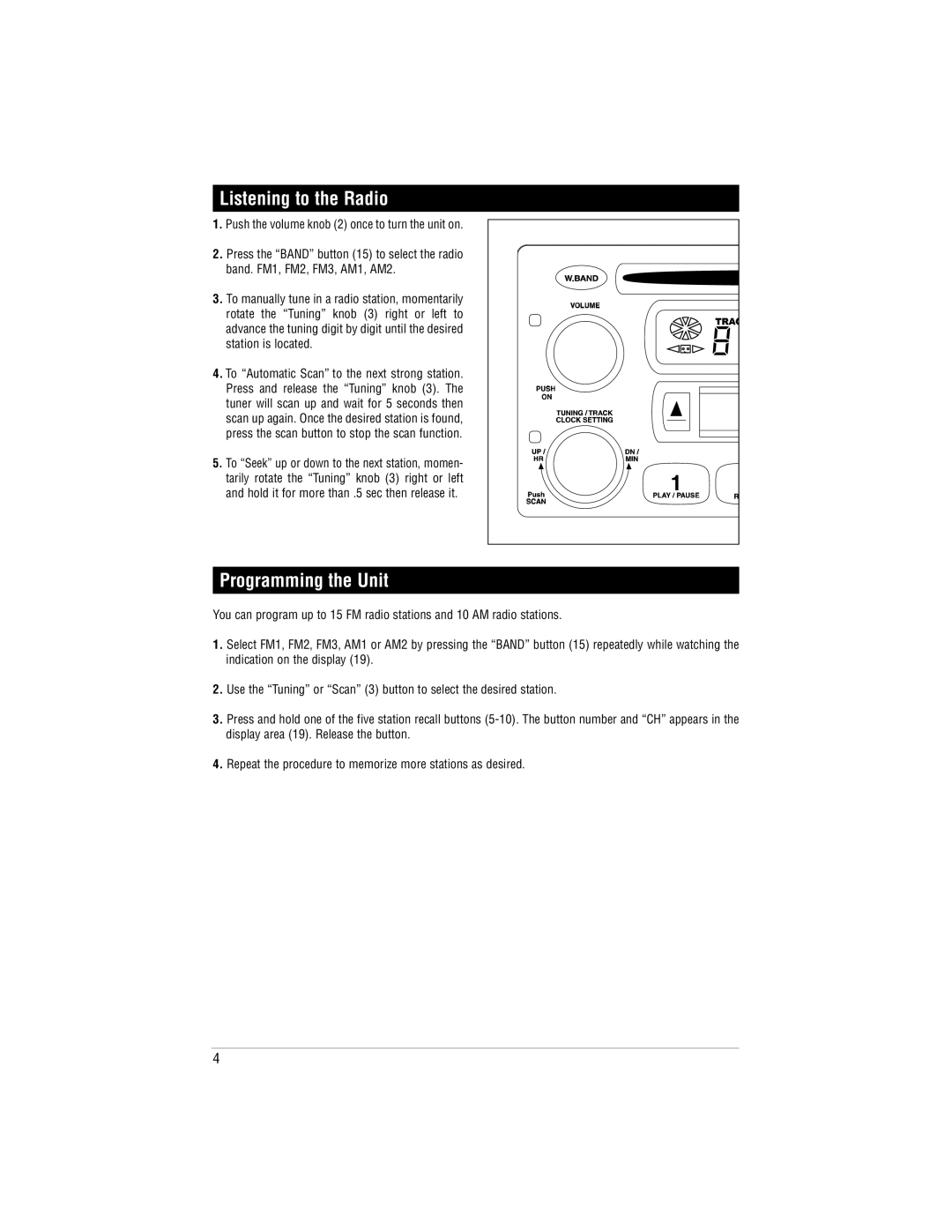 Magnadyne M9900 manual Listening to the Radio, Programming the Unit 