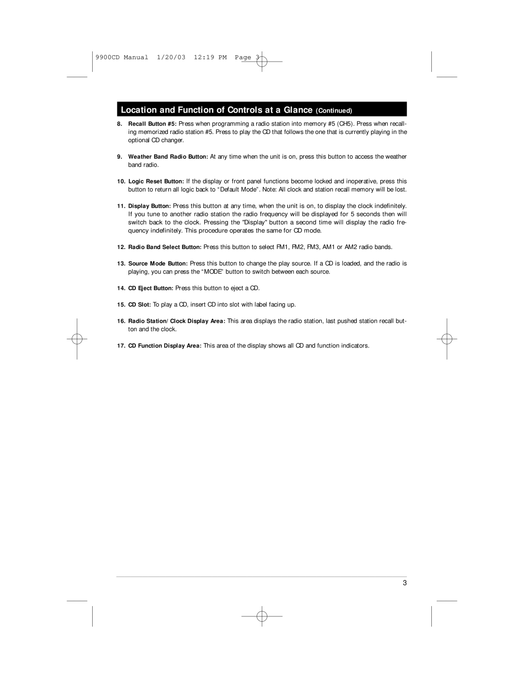 Magnadyne M9900CD manual Location and Function of Controls at a Glance 