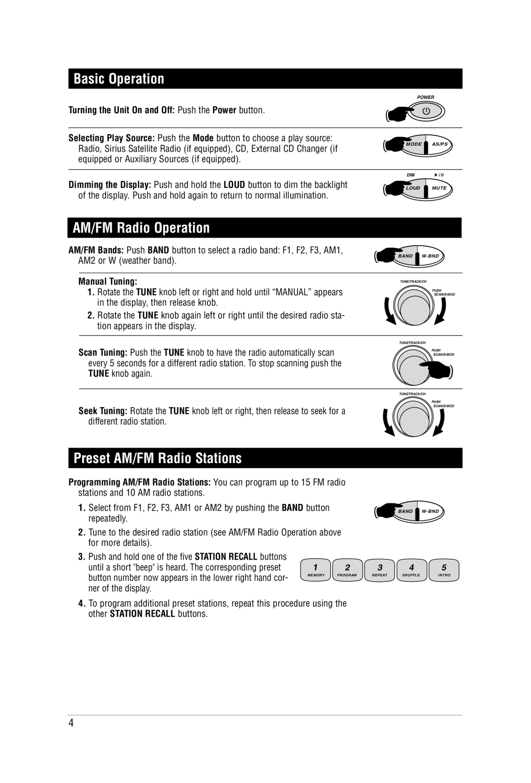 Magnadyne M9900CDS manual Basic Operation, AM/FM Radio Operation, Preset AM/FM Radio Stations, Manual Tuning 