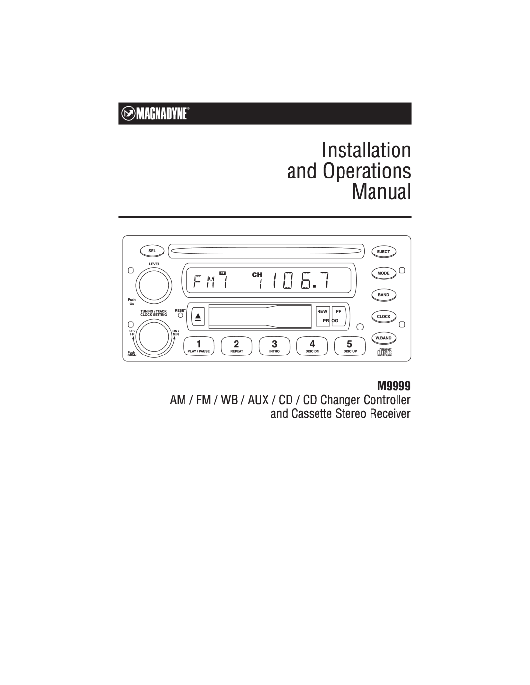 Magnadyne M9999 manual Installation and Operations Manual 