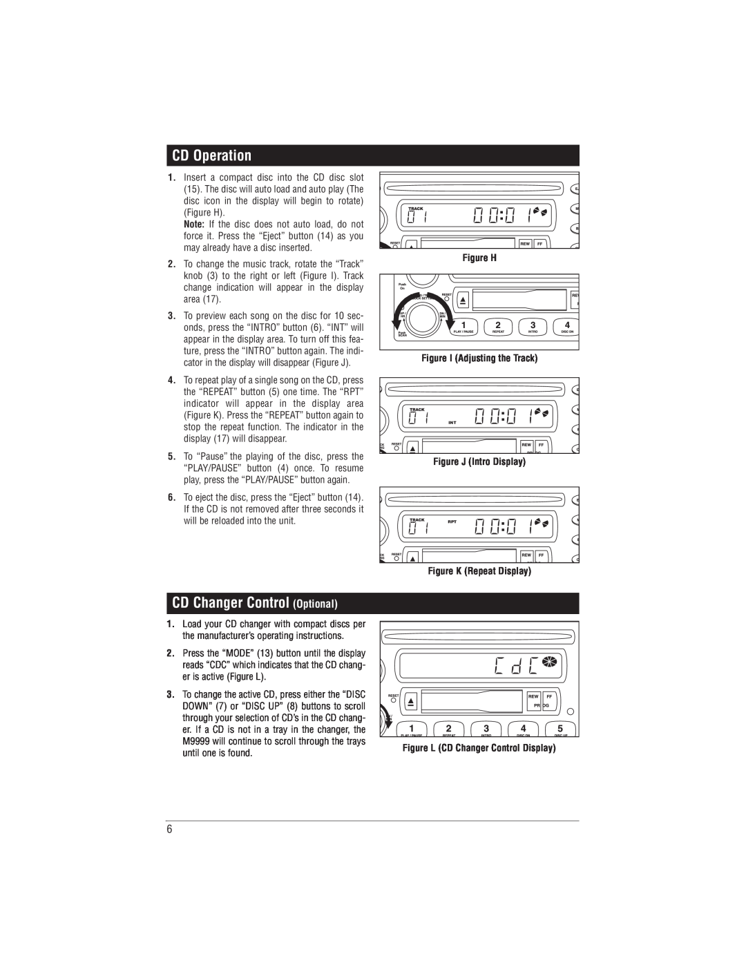 Magnadyne M9999 CD Operation, CD Changer Control Optional, Figure H Figure I Adjusting the Track, Figure J Intro Display 