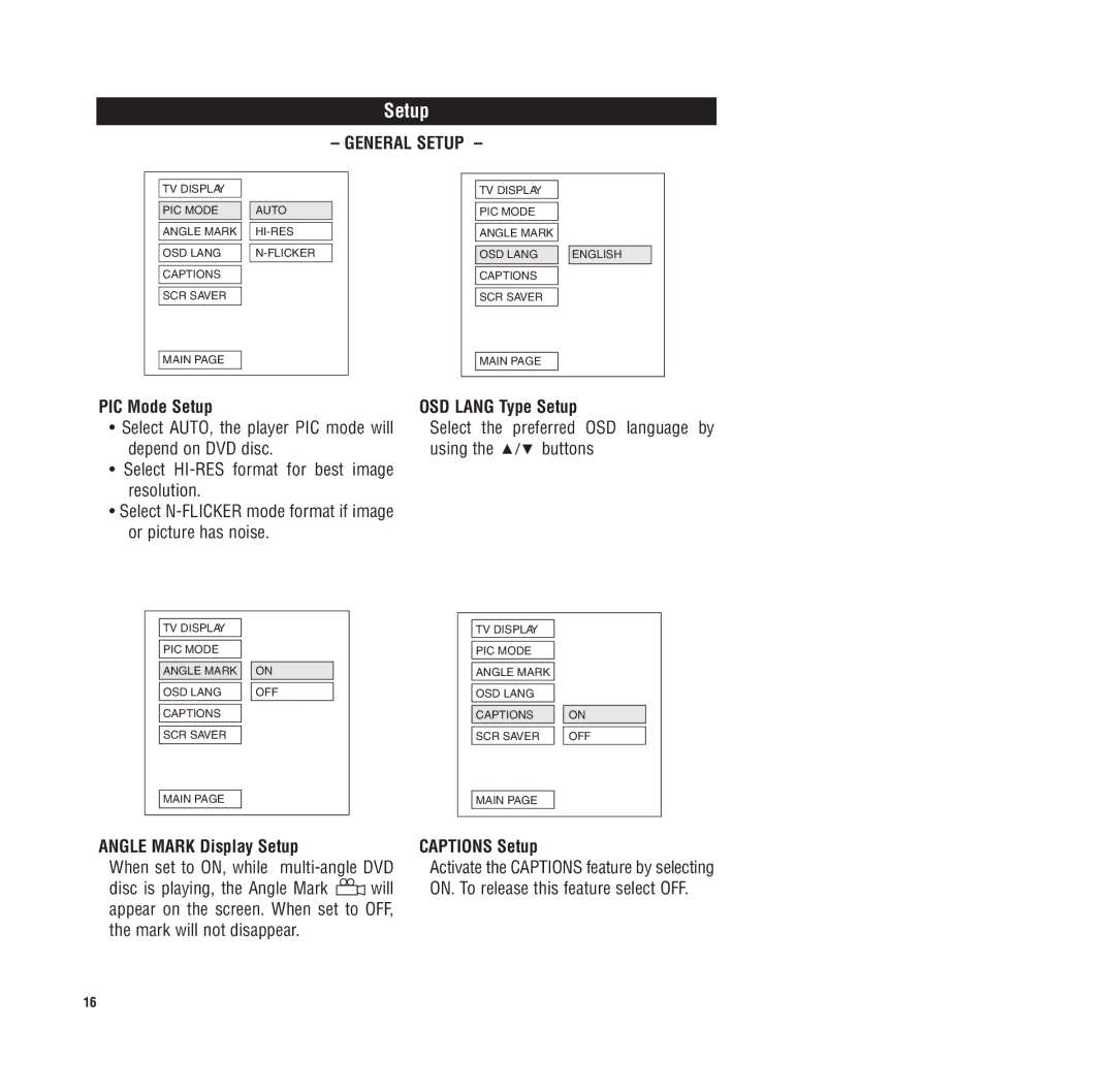 Magnadyne MV-DVD-PL3 owner manual PIC Mode Setup OSD Lang Type Setup, Angle Mark Display Setup, Captions Setup 