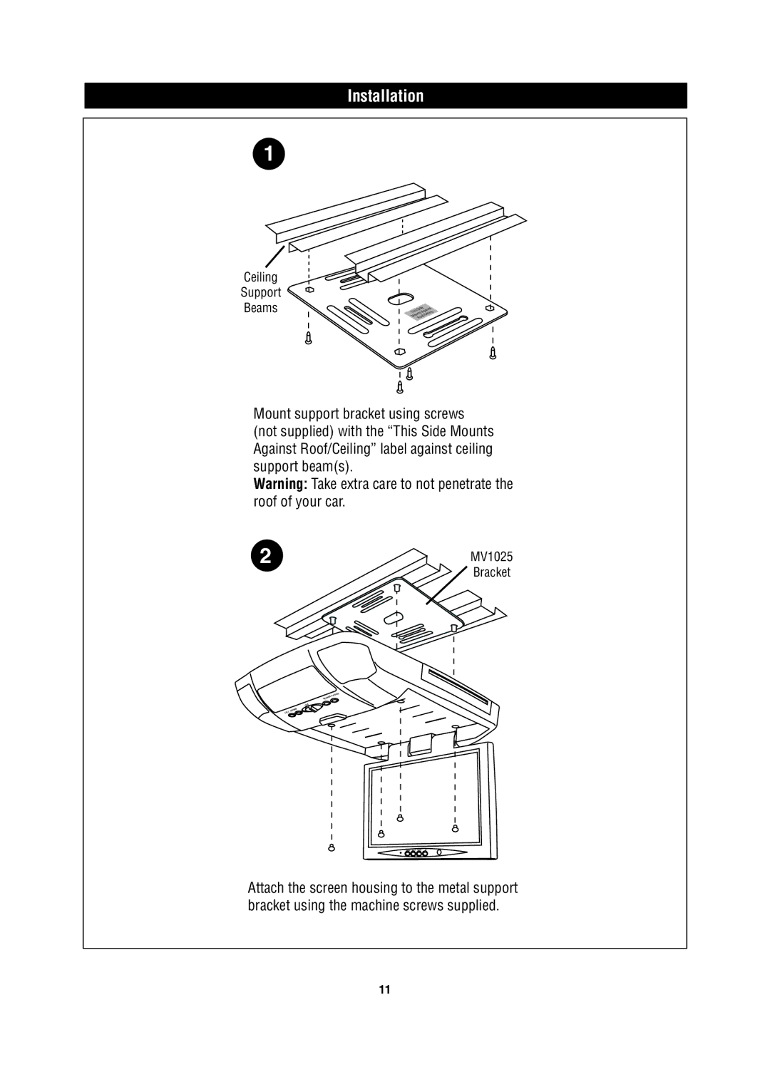 Magnadyne MV1025 owner manual Installation 