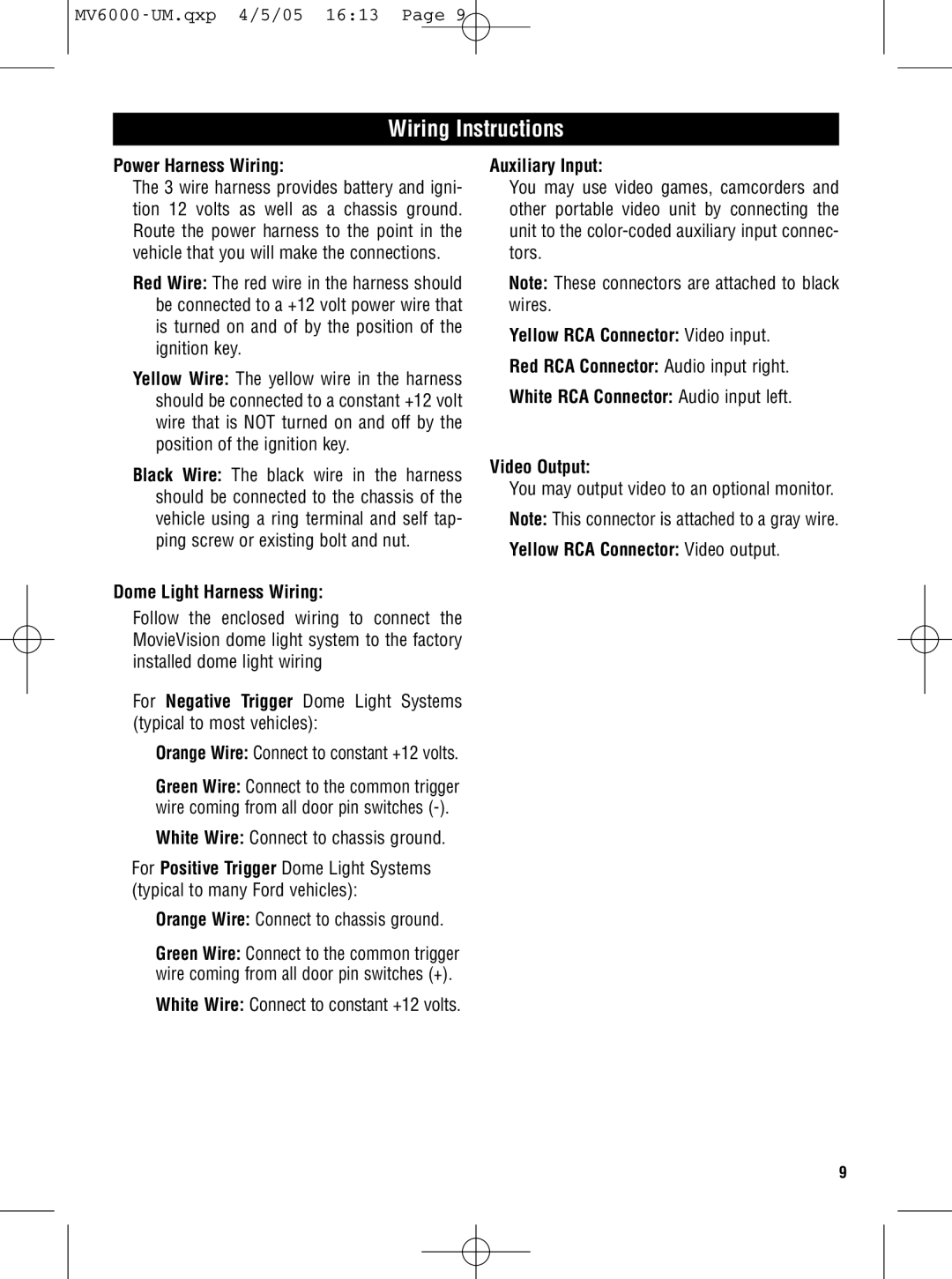 Magnadyne MV6000C owner manual Wiring Instructions, Power Harness Wiring, Dome Light Harness Wiring, Auxiliary Input 