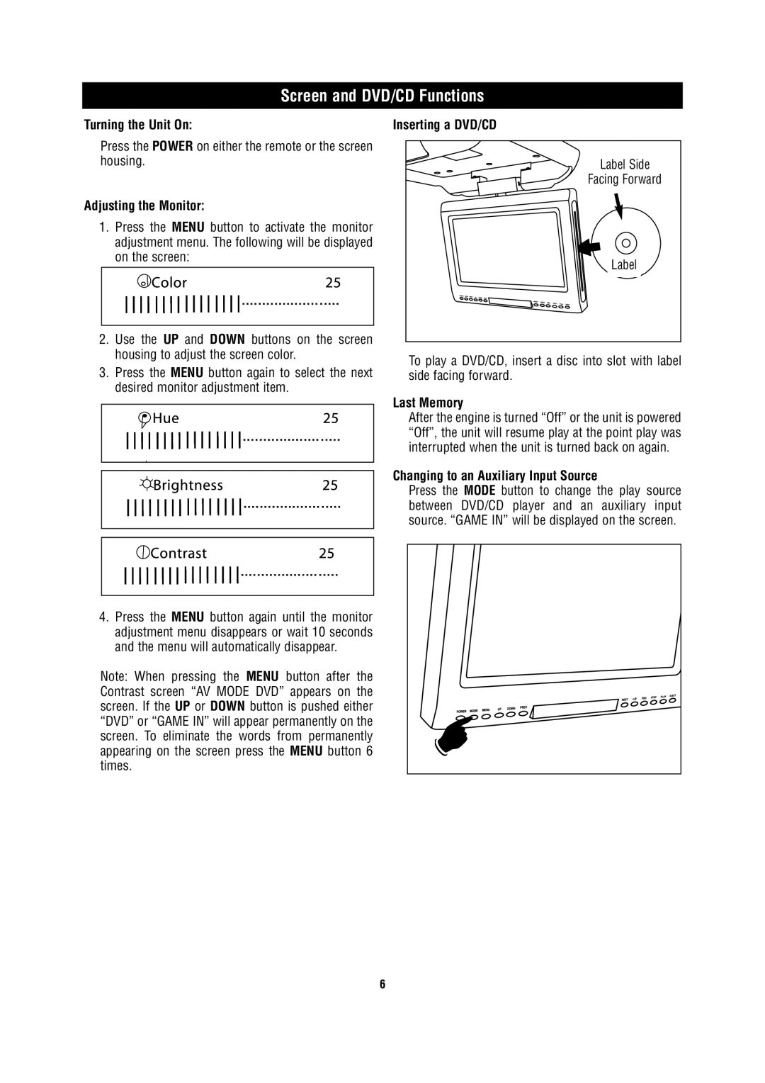 Magnadyne MV850 owner manual Turning the Unit On, Adjusting the Monitor, Inserting a DVD/CD, Last Memory 