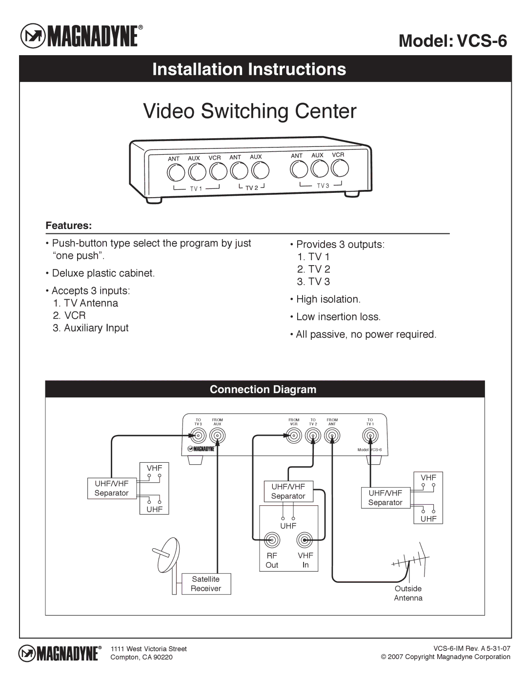 Magnadyne VCS-6 installation instructions Video Switching Center, Connection Diagram, Features 