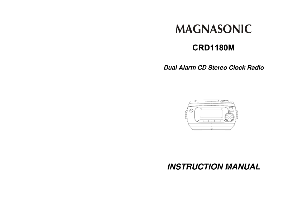 Magnasonic CRD1180M instruction manual Dual Alarm CD Stereo Clock Radio 