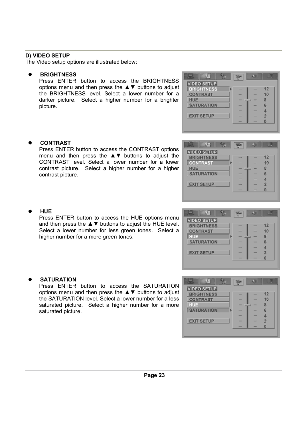 Magnasonic DVD816 instruction manual Video Setup, Brightness, Contrast, Hue, Saturation 