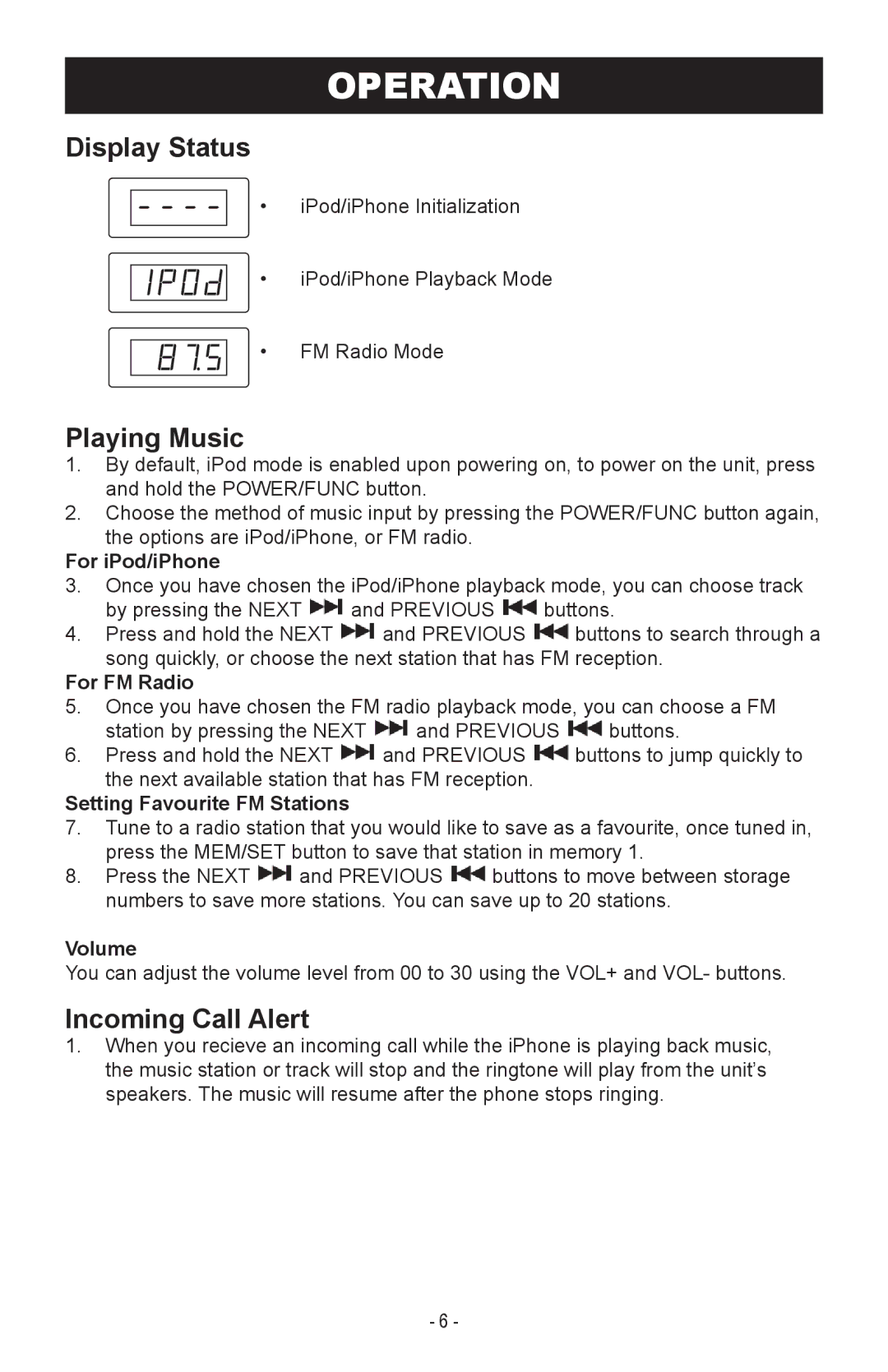 Magnasonic MiC1000 instruction manual Display Status, Playing Music, Incoming Call Alert 