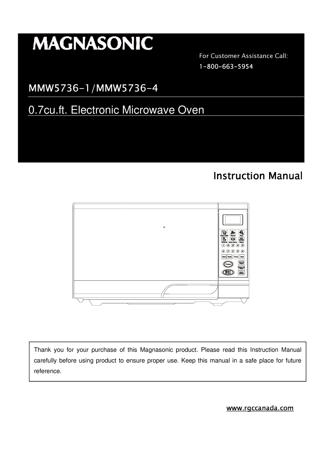 Magnasonic instruction manual 0.7cu.ft. Electronic Microwave Oven, MMW5736-1/MMW5736-4, For Customer Assistance Call 