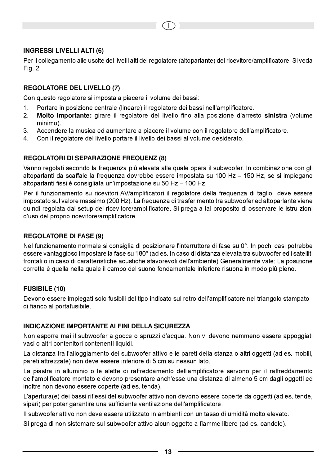 Magnat Audio 630A Ingressi Livelli Alti, Regolatore DEL Livello, Regolatori DI Separazione Frequenz, Regolatore DI Fase 